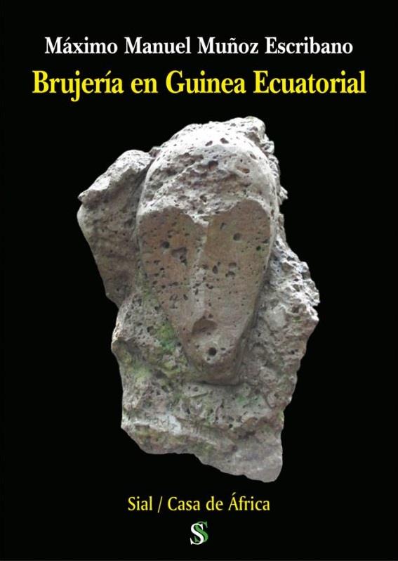 BRUJERIA EN GUINEA ECUATORIAL | 9788417043865 | MUÑOZ ESCRIBANO MAXIMO MANUEL | Llibreria Ombra | Llibreria online de Rubí, Barcelona | Comprar llibres en català i castellà online