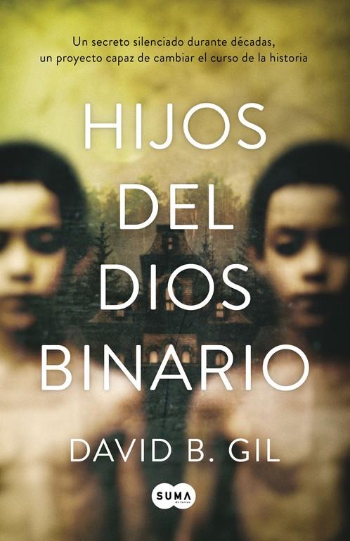 HIJOS DEL DIOS BINARIO | 9788483658543 | GIL, DAVID B. | Llibreria Ombra | Llibreria online de Rubí, Barcelona | Comprar llibres en català i castellà online