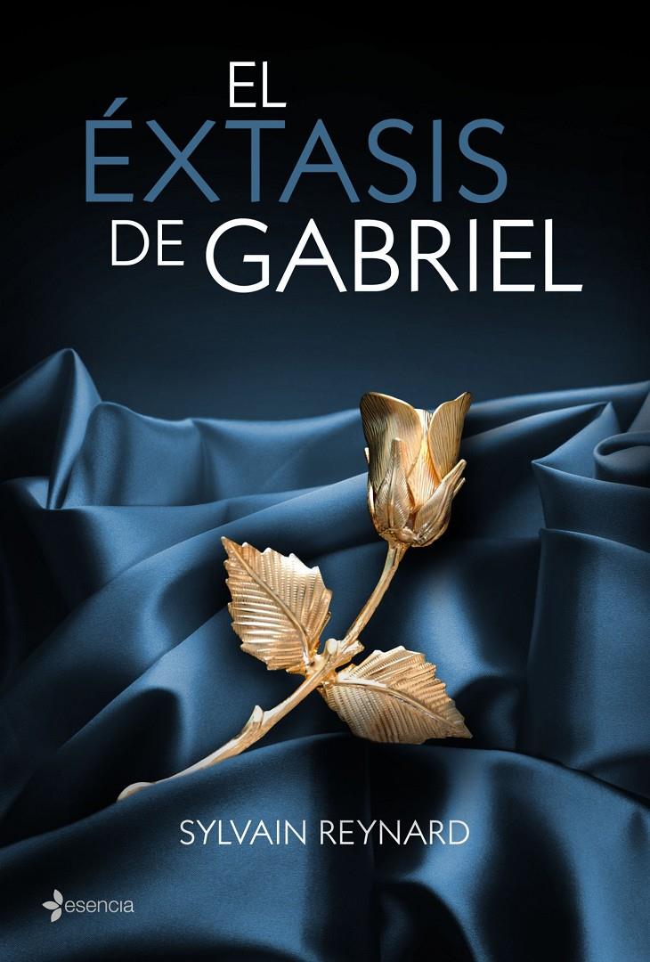 EL ÉXTASIS DE GABRIEL | 9788408039044 | SYLVAIN REYNARD | Llibreria Ombra | Llibreria online de Rubí, Barcelona | Comprar llibres en català i castellà online