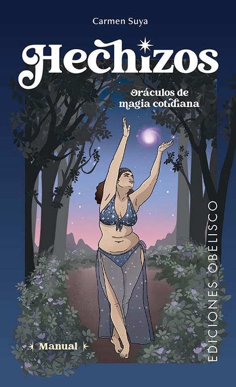 HECHIZOS. ORÁCULOS DE MAGIA COTIDIANA + CARTAS | 9788411721356 | SUYA, CARMEN | Llibreria Ombra | Llibreria online de Rubí, Barcelona | Comprar llibres en català i castellà online