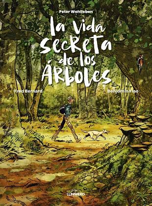 LA VIDA SECRETA DE LOS ÁRBOLES | 9788419875983 | WOHLLEBEN, PETER/BERNARD, FRED/FLAO, BENJAMIN | Llibreria Ombra | Llibreria online de Rubí, Barcelona | Comprar llibres en català i castellà online