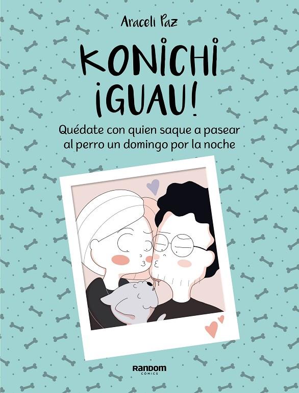 KONICHI¡GUAU! | 9788417247911 | PAZ, ARACELI | Llibreria Ombra | Llibreria online de Rubí, Barcelona | Comprar llibres en català i castellà online