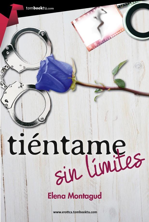 TIÉNTAME SIN LÍMITES | 9788415747567 | MONTAGUD LÓPEZ, ELENA | Llibreria Ombra | Llibreria online de Rubí, Barcelona | Comprar llibres en català i castellà online