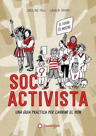 SOC ACTIVISTA | 9788417749729 | PAUL, CAROLINE | Llibreria Ombra | Llibreria online de Rubí, Barcelona | Comprar llibres en català i castellà online