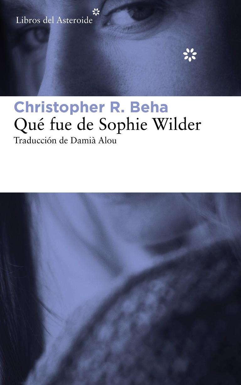 QUÉ FUE DE SOPHIE WILDER | 9788415625759 | CHRISTOPHER BEHA | Llibreria Ombra | Llibreria online de Rubí, Barcelona | Comprar llibres en català i castellà online