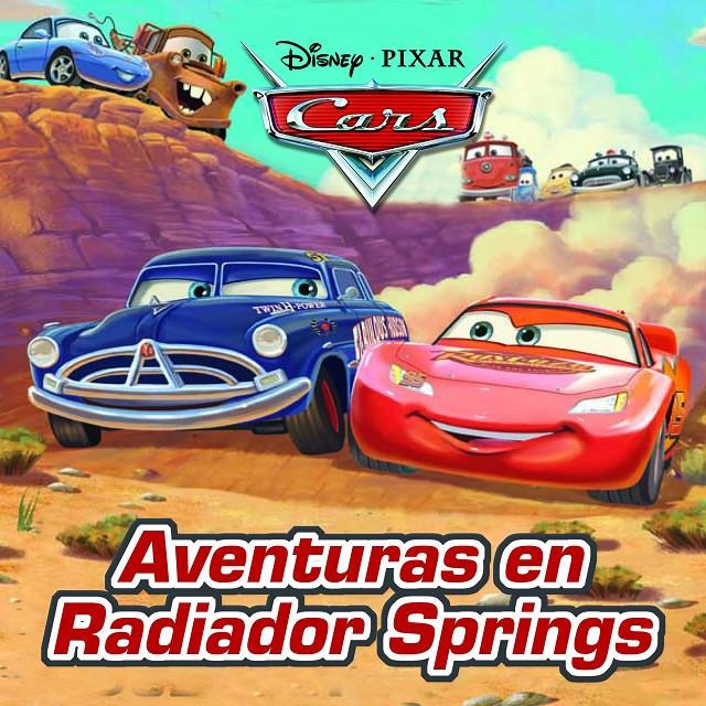 CARS. AVENTURAS EN RADIADOR SPRINGS | 9788499517094 | DISNEY | Llibreria Ombra | Llibreria online de Rubí, Barcelona | Comprar llibres en català i castellà online