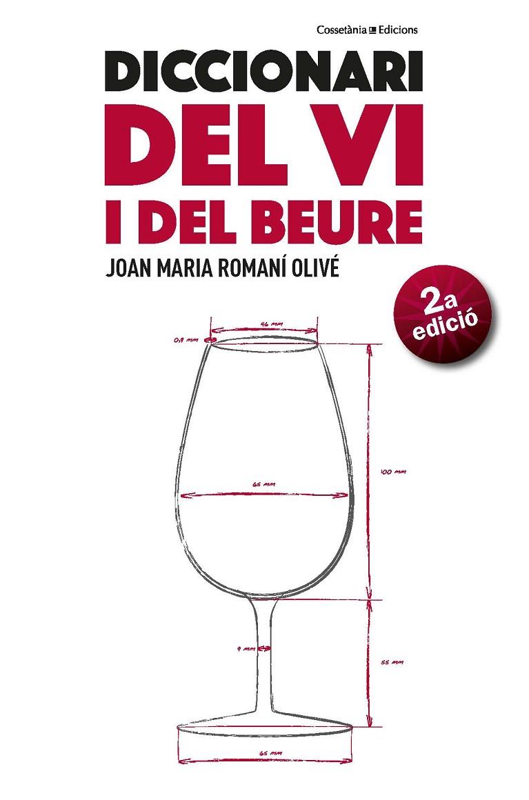 DICCIONARI DEL VI I DEL BEURE | 9788490347515 | ROMANÍ OLIVÉ, JOAN MARIA | Llibreria Ombra | Llibreria online de Rubí, Barcelona | Comprar llibres en català i castellà online