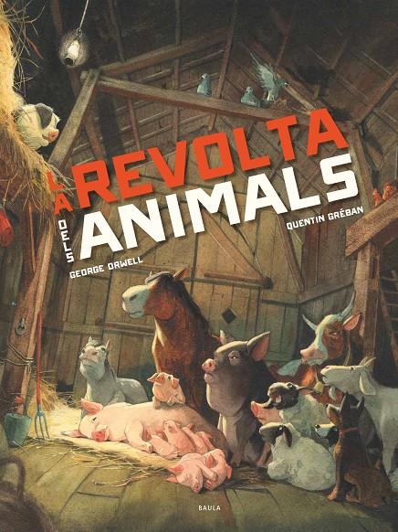 LA REVOLTA DELS ANIMALS | 9788447946563 | ORWELL, GEORGE | Llibreria Ombra | Llibreria online de Rubí, Barcelona | Comprar llibres en català i castellà online