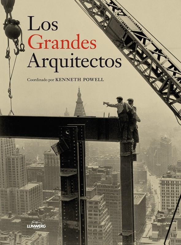 LOS GRANDES ARQUITECTOS | 9788497858670 | AA. VV. | Llibreria Ombra | Llibreria online de Rubí, Barcelona | Comprar llibres en català i castellà online