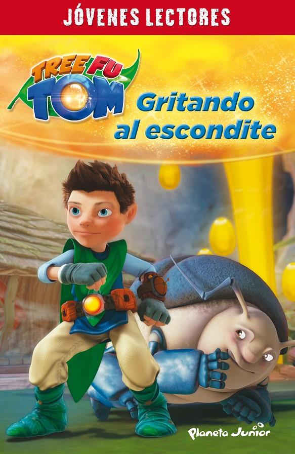 TREE FU TOM GRITANDO AL ESCONDITE | 9788408132943 | TREE FU TOM | Llibreria Ombra | Llibreria online de Rubí, Barcelona | Comprar llibres en català i castellà online