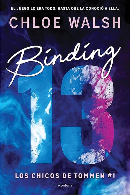 BINDING 13 (LOS CHICOS DE TOMMEN 1) | 9788419357373 | WALSH, CHLOE | Llibreria Ombra | Llibreria online de Rubí, Barcelona | Comprar llibres en català i castellà online