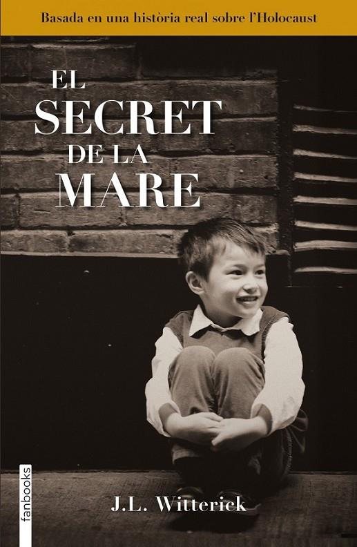 EL SECRET DE LA MARE | 9788415745532 | J. L. WITTERICK | Llibreria Ombra | Llibreria online de Rubí, Barcelona | Comprar llibres en català i castellà online