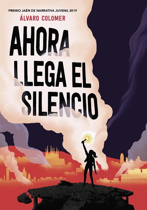 AHORA LLEGA EL SILENCIO | 9788417922283 | COLOMER, ÁLVARO | Llibreria Ombra | Llibreria online de Rubí, Barcelona | Comprar llibres en català i castellà online