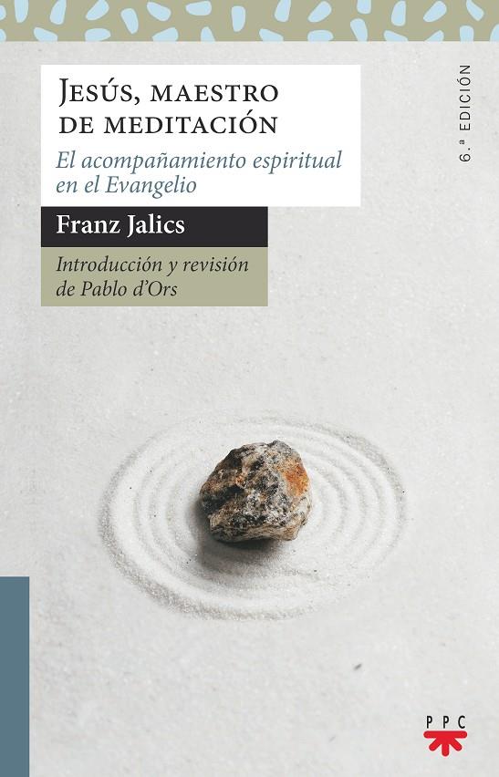 JESÚS, MAESTRO DE MEDITACIÓN | 9788428827935 | JALICS, FRANZ | Llibreria Ombra | Llibreria online de Rubí, Barcelona | Comprar llibres en català i castellà online