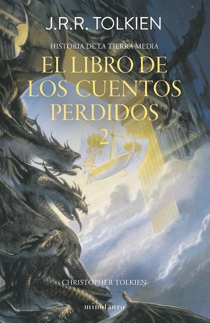 Hª TIERRA MEDIA Nº 02/12 EL LIBRO DE LOS CUENTOS PERDIDOS 2 | 9788445013380 | TOLKIEN, J. R. R. | Llibreria Ombra | Llibreria online de Rubí, Barcelona | Comprar llibres en català i castellà online