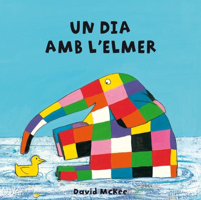 UN DIA AMB L'ELMER | 9788448835293 | DAVID MCKEE | Llibreria Ombra | Llibreria online de Rubí, Barcelona | Comprar llibres en català i castellà online