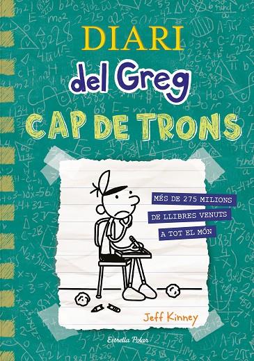 DIARI DEL GREG 18. CAP DE TRONS | 9788413896540 | KINNEY, JEFF | Llibreria Ombra | Llibreria online de Rubí, Barcelona | Comprar llibres en català i castellà online