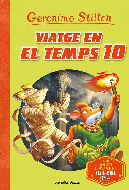 VIATGE EN EL TEMPS 10 | 9788491378273 | STILTON, GERONIMO | Llibreria Ombra | Llibreria online de Rubí, Barcelona | Comprar llibres en català i castellà online