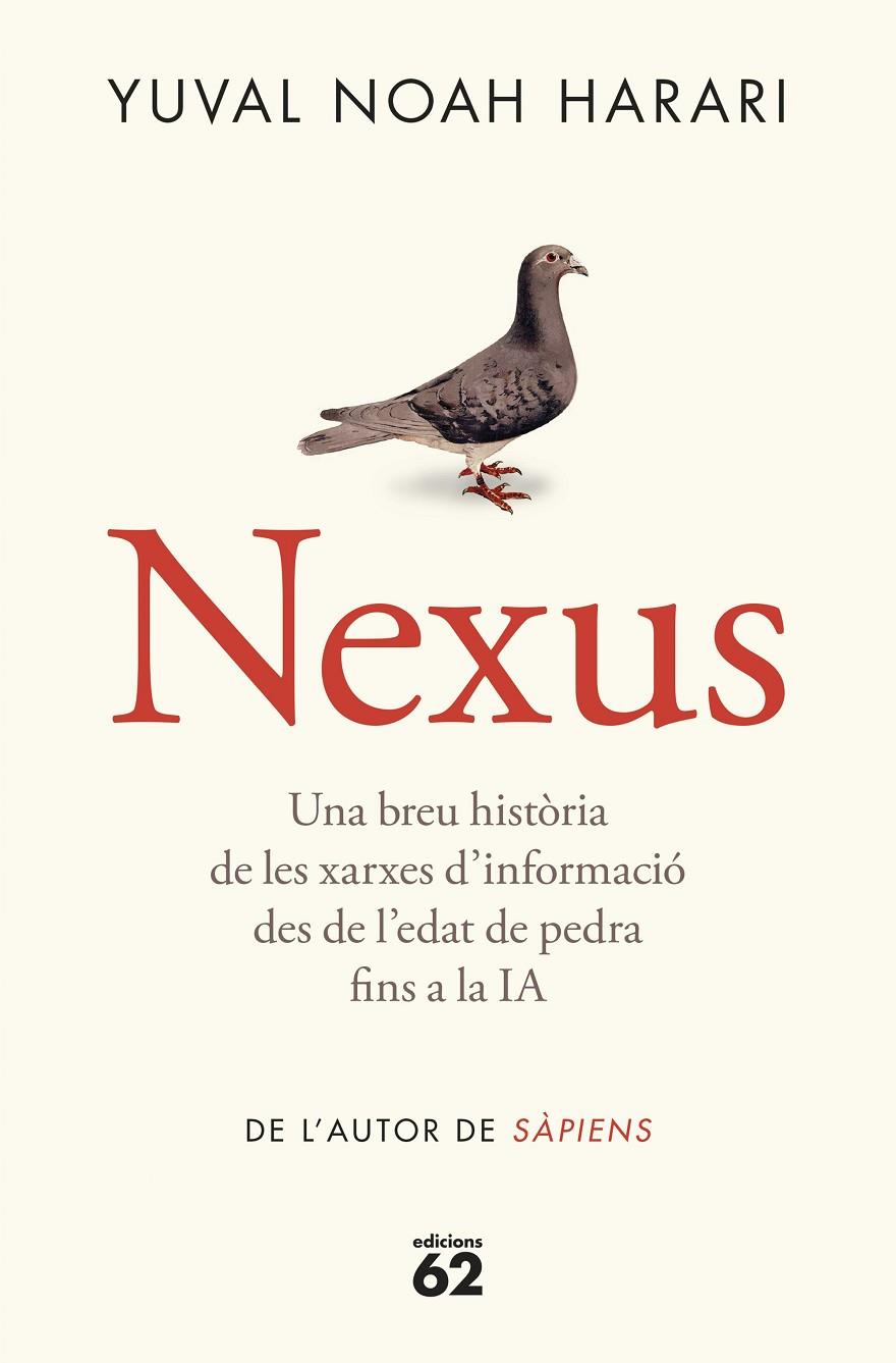 NEXUS | 9788429781991 | NOAH HARARI, YUVAL | Llibreria Ombra | Llibreria online de Rubí, Barcelona | Comprar llibres en català i castellà online