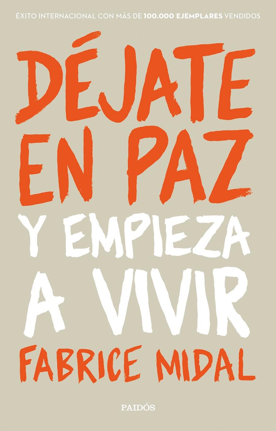 DÉJATE EN PAZ | 9788449334085 | MIDAL, FABRICE | Llibreria Ombra | Llibreria online de Rubí, Barcelona | Comprar llibres en català i castellà online