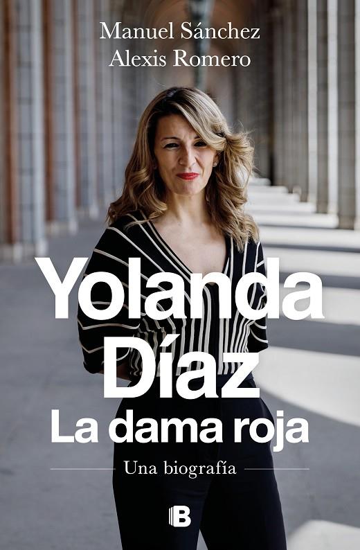 YOLANDA DÍAZ. LA DAMA ROJA | 9788466672009 | SÁNCHEZ, MANUEL/ROMERO, ALEXIS | Llibreria Ombra | Llibreria online de Rubí, Barcelona | Comprar llibres en català i castellà online