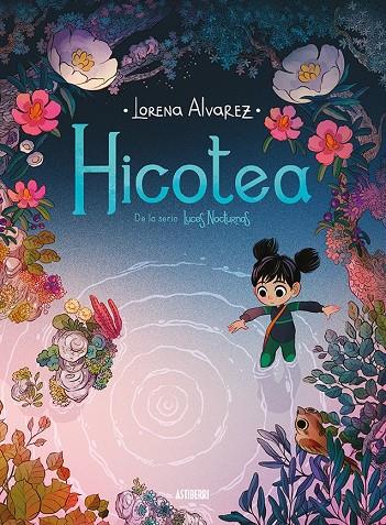 HICOTEA. LUCES NOCTURNAS 2 | 9788417575250 | ALVAREZ, LORENA | Llibreria Ombra | Llibreria online de Rubí, Barcelona | Comprar llibres en català i castellà online