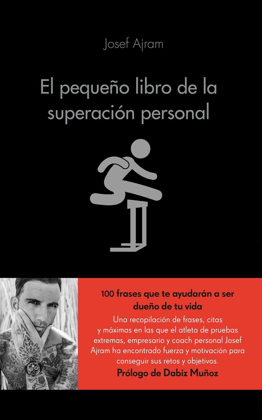 EL PEQUEÑO LIBRO DE LA SUPERACIÓN PERSONAL | 9788416253593 | JOSEF AJRAM | Llibreria Ombra | Llibreria online de Rubí, Barcelona | Comprar llibres en català i castellà online