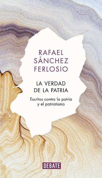 LA VERDAD DE LA PATRIA | 9788418006579 | SÁNCHEZ FERLOSIO, RAFAEL | Llibreria Ombra | Llibreria online de Rubí, Barcelona | Comprar llibres en català i castellà online