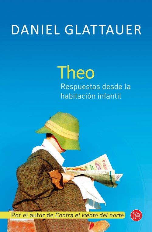 THEO | 9788466326629 | GLATTAUER, DANIEL | Llibreria Ombra | Llibreria online de Rubí, Barcelona | Comprar llibres en català i castellà online