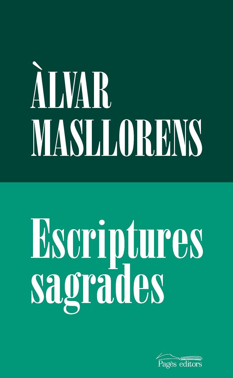 ESCRIPTURES SAGRADES | 9788413035666 | MASLLORENS ESCUBÓS, ÀLVAR | Llibreria Ombra | Llibreria online de Rubí, Barcelona | Comprar llibres en català i castellà online