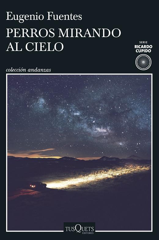 PERROS MIRANDO AL CIELO | 9788411070584 | FUENTES, EUGENIO | Llibreria Ombra | Llibreria online de Rubí, Barcelona | Comprar llibres en català i castellà online