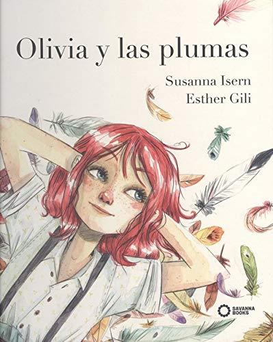 OLIVIA Y LAS PLUMAS | 9788494965456 | ISERN, SUSANNA | Llibreria Ombra | Llibreria online de Rubí, Barcelona | Comprar llibres en català i castellà online