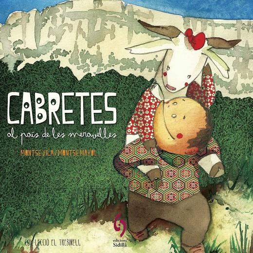 CABRETES AL PAÍS DE LES MERAVELLES | 9788493874360 | VILA GUTARRA, MONTSE | Llibreria Ombra | Llibreria online de Rubí, Barcelona | Comprar llibres en català i castellà online