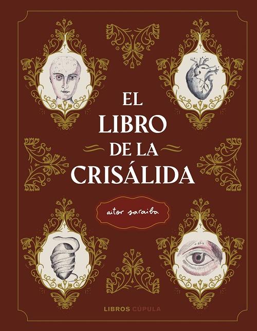 EL LIBRO DE LA CRISÁLIDA | 9788448028916 | SARAIBA, AITOR | Llibreria Ombra | Llibreria online de Rubí, Barcelona | Comprar llibres en català i castellà online