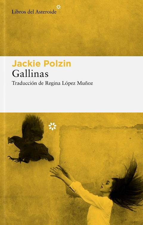 GALLINAS | 9788417977979 | POLZIN, JACKIE | Llibreria Ombra | Llibreria online de Rubí, Barcelona | Comprar llibres en català i castellà online