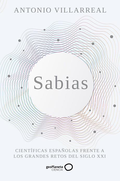 SABIAS | 9788408265498 | VILLARREAL, ANTONIO | Llibreria Ombra | Llibreria online de Rubí, Barcelona | Comprar llibres en català i castellà online