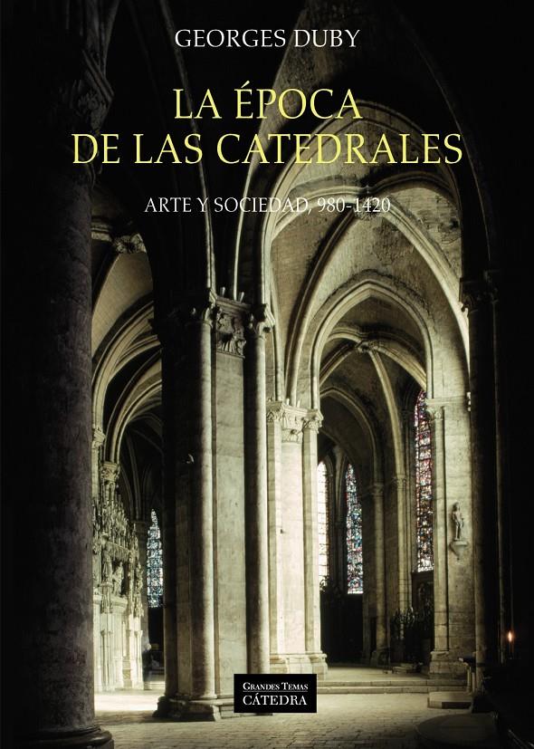 LA ÉPOCA DE LAS CATEDRALES | 9788437635699 | DUBY, GEORGES | Llibreria Ombra | Llibreria online de Rubí, Barcelona | Comprar llibres en català i castellà online