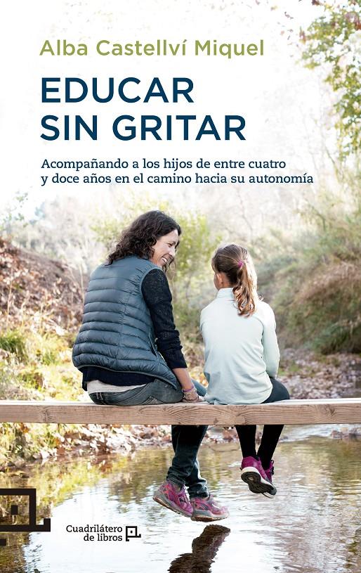 EDUCAR SIN GRITAR | 9788416012718 | CASTELLVÍ MIQUEL, ALBA | Llibreria Ombra | Llibreria online de Rubí, Barcelona | Comprar llibres en català i castellà online