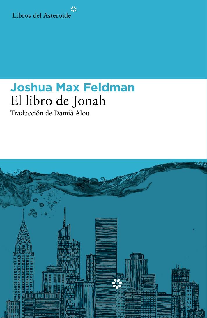 EL LIBRO DE JONAH | 9788416213160 | MAX FELDMAN, JOSHUA | Llibreria Ombra | Llibreria online de Rubí, Barcelona | Comprar llibres en català i castellà online