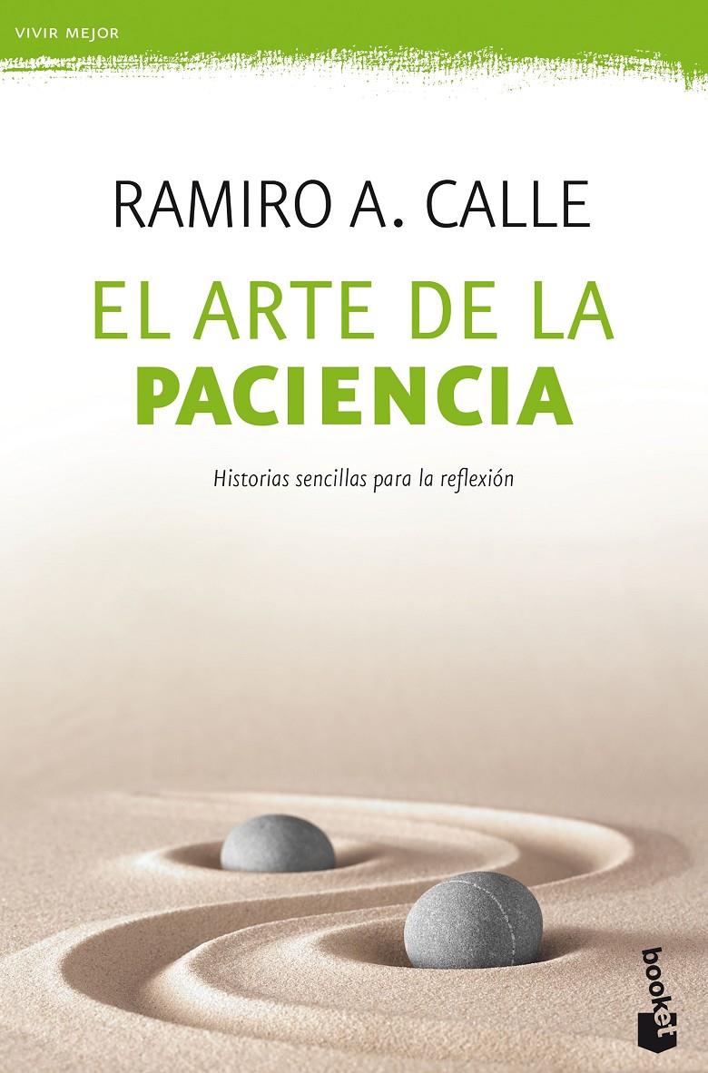 EL ARTE DE LA PACIENCIA | 9788427044203 | CALLE, RAMIRO A. | Llibreria Ombra | Llibreria online de Rubí, Barcelona | Comprar llibres en català i castellà online