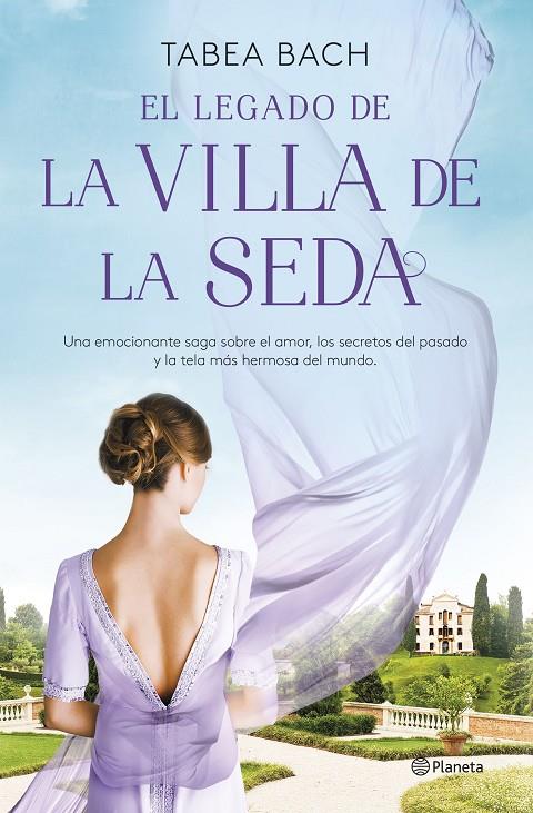 EL LEGADO DE LA VILLA DE LA SEDA (SERIE LA VILLA DE LA SEDA 3) | 9788408261599 | BACH, TABEA | Llibreria Ombra | Llibreria online de Rubí, Barcelona | Comprar llibres en català i castellà online