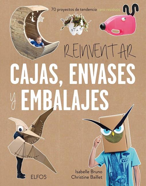 REINVENTAR CAJAS, ENVASES Y EMBALAJES | 9788416965380 | BUNO, ISABELLE/BAILLET, CHRISTINE | Llibreria Ombra | Llibreria online de Rubí, Barcelona | Comprar llibres en català i castellà online