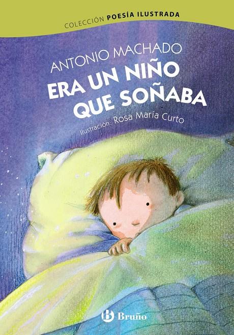 ERA UN NIÑO QUE SOÑABA | 9788469604618 | MACHADO RUIZ, ANTONIO | Llibreria Ombra | Llibreria online de Rubí, Barcelona | Comprar llibres en català i castellà online