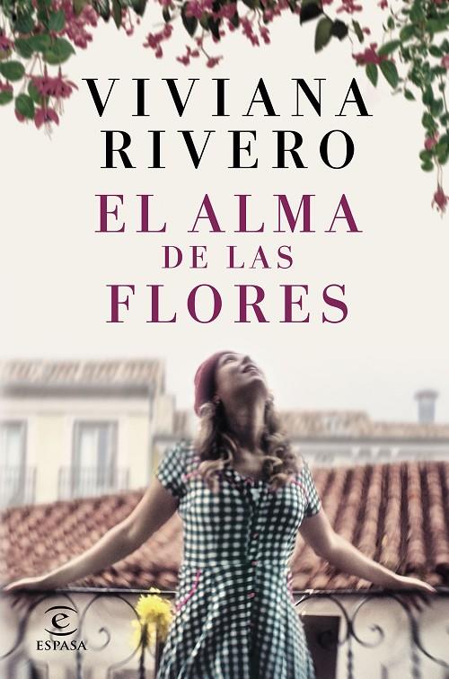 EL ALMA DE LAS FLORES | 9788467060102 | RIVERO, VIVIANA | Llibreria Ombra | Llibreria online de Rubí, Barcelona | Comprar llibres en català i castellà online