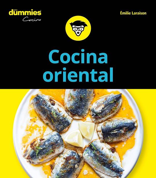 COCINA ORIENTAL PARA DUMMIES | 9788432905056 | LARAISON, EMILIE | Llibreria Ombra | Llibreria online de Rubí, Barcelona | Comprar llibres en català i castellà online