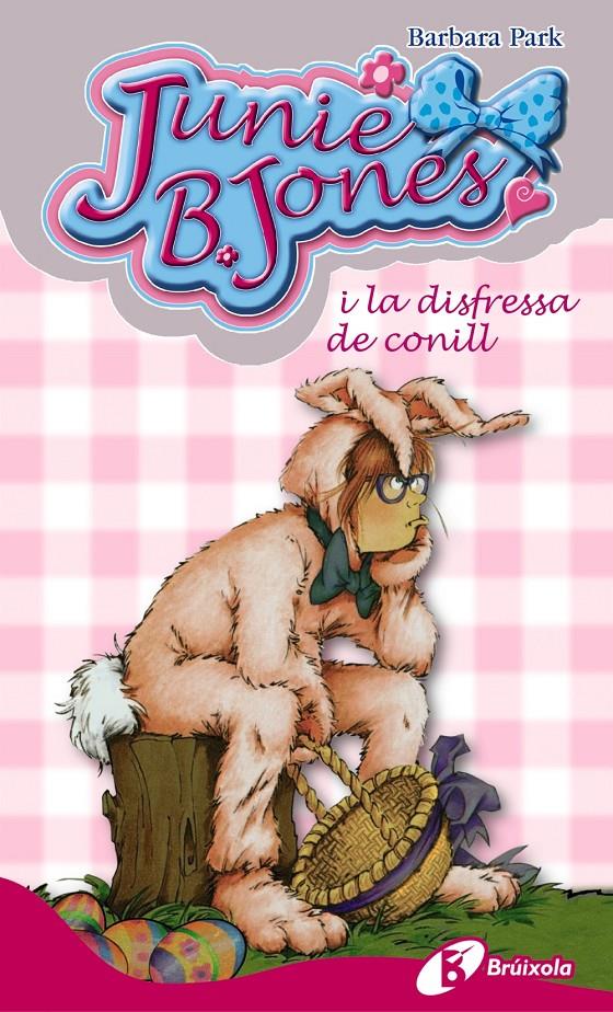 JUNIE B. JONES I LA DISFRESSA DE CONILL 27 | 9788499065717 | BARBARA PARK | Llibreria Ombra | Llibreria online de Rubí, Barcelona | Comprar llibres en català i castellà online