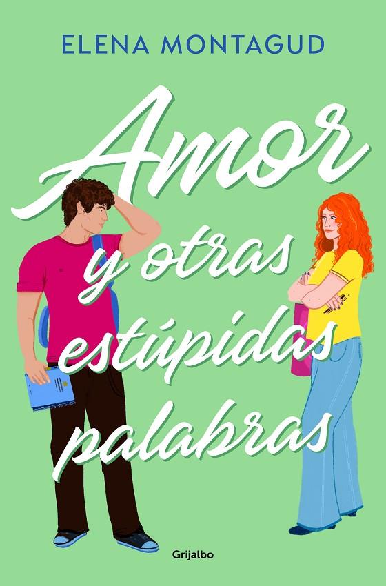 AMOR Y OTRAS ESTÚPIDAS PALABRAS | 9788425366789 | MONTAGUD, ELENA | Llibreria Ombra | Llibreria online de Rubí, Barcelona | Comprar llibres en català i castellà online