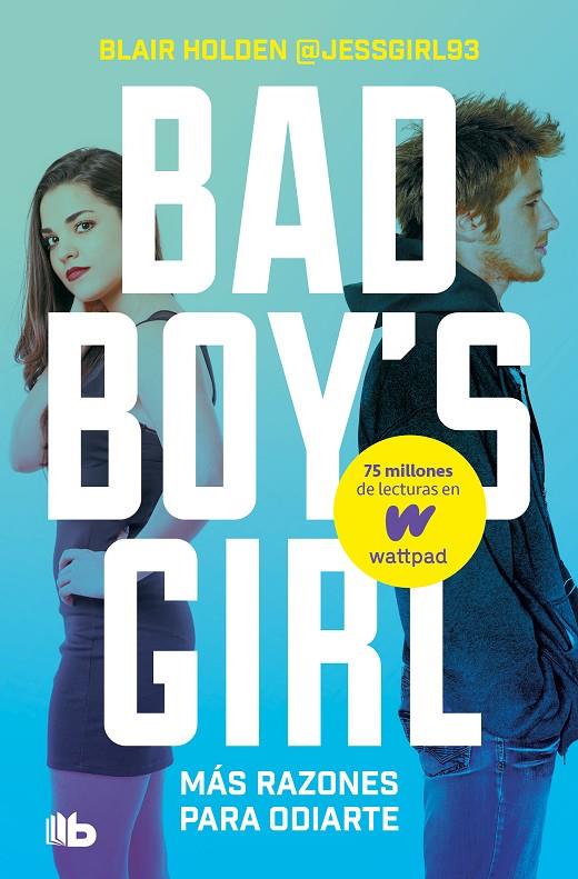 MÁS RAZONES PARA ODIARTE (BAD BOY'S GIRL 2) | 9788413142852 | HOLDEN, BLAIR | Llibreria Ombra | Llibreria online de Rubí, Barcelona | Comprar llibres en català i castellà online