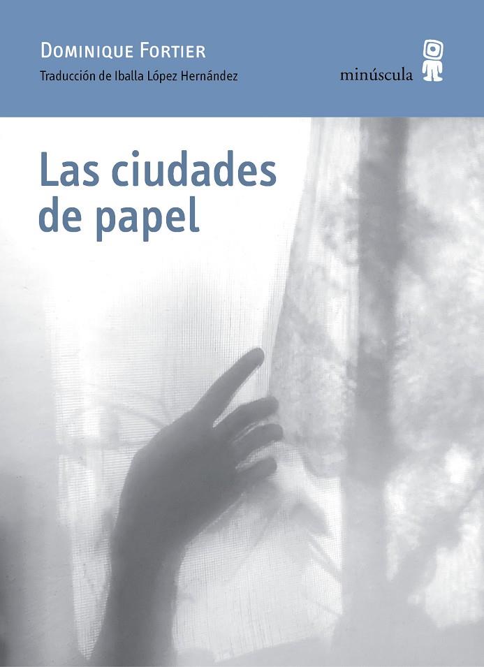 LAS CIUDADES DE PAPEL | 9788412385892 | FORTIER, DOMINIQUE | Llibreria Ombra | Llibreria online de Rubí, Barcelona | Comprar llibres en català i castellà online