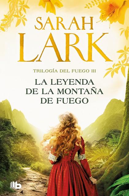 LA LEYENDA DE LA MONTAÑA DE FUEGO (TRILOGÍA DEL FUEGO 3) | 9788413148069 | LARK, SARAH | Llibreria Ombra | Llibreria online de Rubí, Barcelona | Comprar llibres en català i castellà online